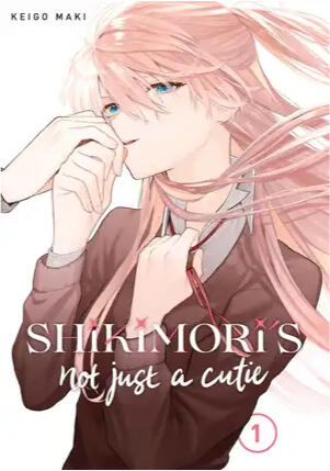 Shikimori's Not Just a Cutie Shikimori's Not Just a Cutie